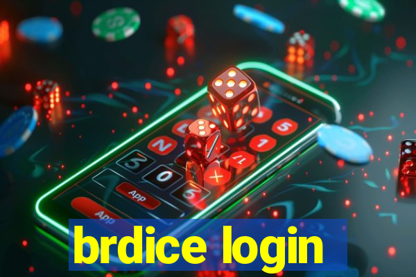 brdice login